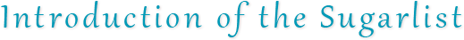introduction_of_the_Sugarlist