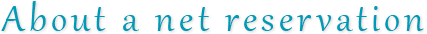 About_a_net_reservation